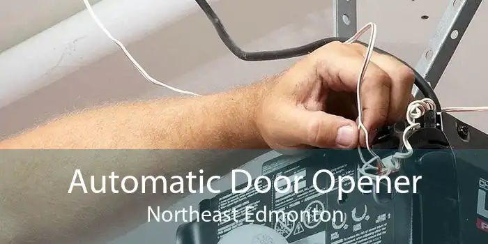 Automatic Door Opener Northeast Edmonton