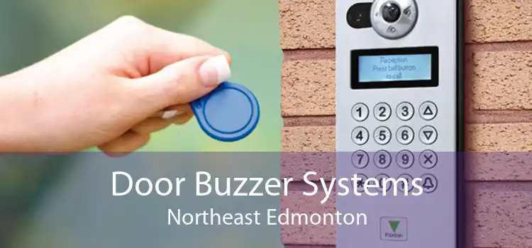 Door Buzzer Systems Northeast Edmonton