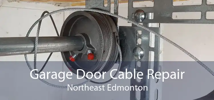 Garage Door Cable Repair Northeast Edmonton