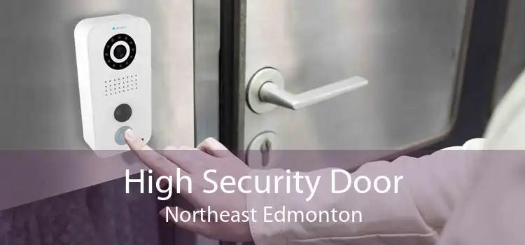 High Security Door Northeast Edmonton
