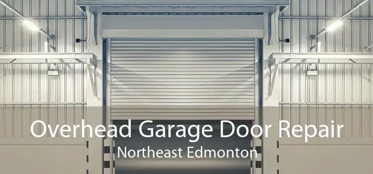 Overhead Garage Door Repair Northeast Edmonton